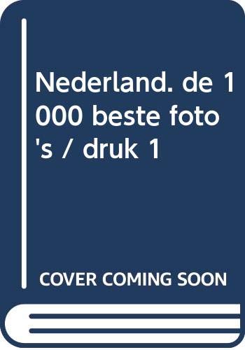 Nederland: de 1000 beste foto's Travel