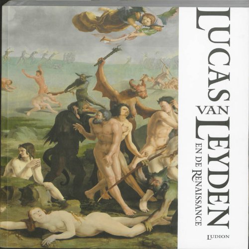 Lucas van Leyden en de renaissance: en de Renaissance Film, Art & Culture