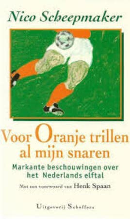 VOOR ORANJE TRILLEN AL MIJN SNAREN Books