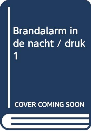 Brandalarm in de nacht / druk 1 book