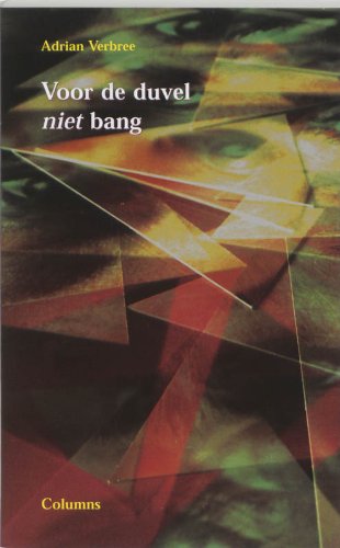 Voor de duvel niet bang: columns Social Sciences