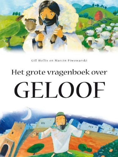 Het grote vragenboek over het geloof book