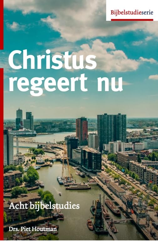 Christus regeert nu: Acht bijbelstudies book