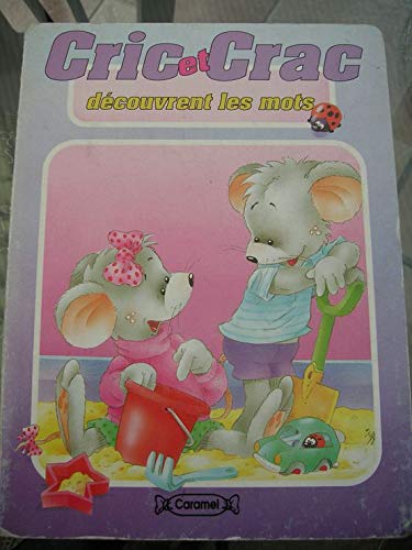 Cric et Crac découvrent les mots. Books