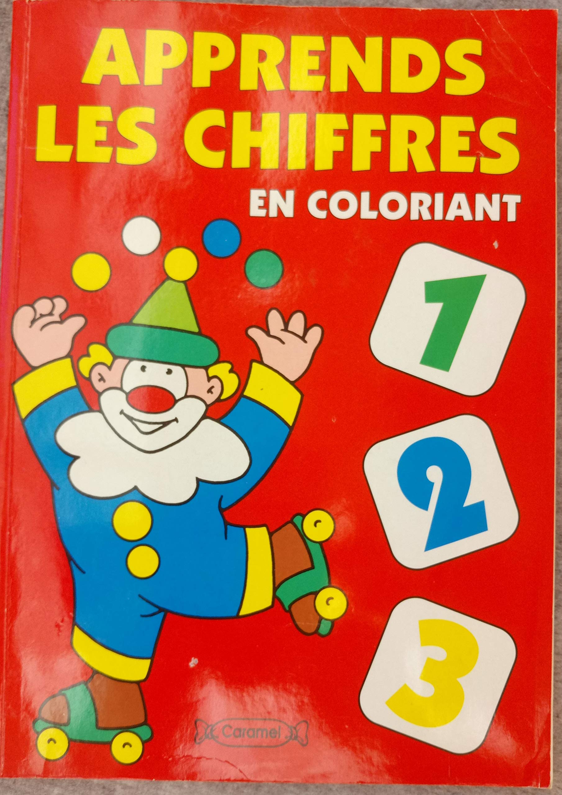 APPRENDS LES CHIFFRES EN COLORIANT book
