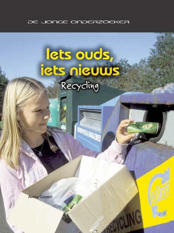 Iets ouds, iets nieuws: recycling book
