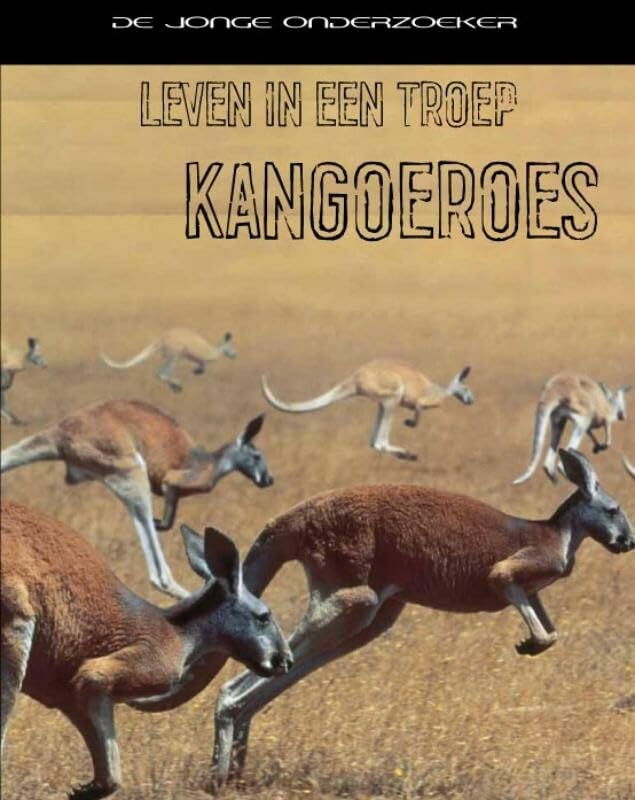 Leven in een troep: kangoeroes book