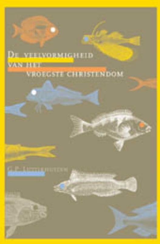 De veelvormigheid van het vroegste christendom book