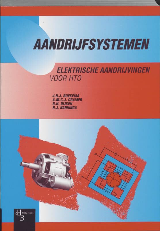 Aandrijfsystemen: elektrische aandrijvingen voor HTO Study Guides