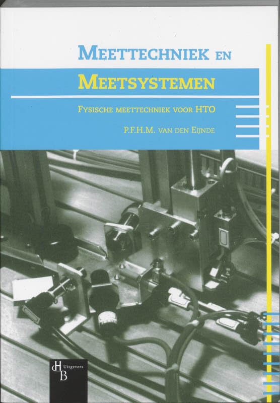 Meettechniek en meetsystemen: fysische meettechniek voor HTO Non-fiction