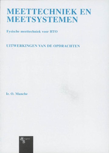 Uitwerkingen (Meettechniek en meetsystemen: fysische meettechniek voor HTO) Non-fiction