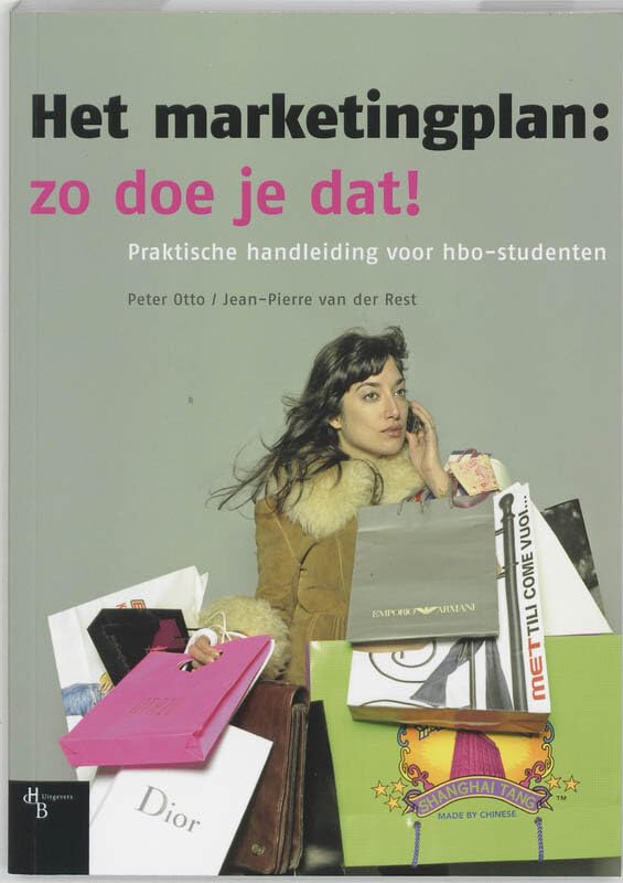Het marketingplan : zo doe je dat!: praktische handleiding voor HBO-studenten book