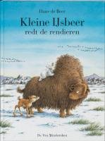 Kleine IJsbeer redt de rendieren (Een Vier Windstreken prentenboek) Non-fiction