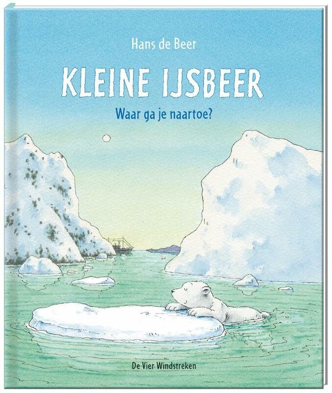 Kleine ijsbeer, waar ga je naar toe? (Een Vier Windstreken prentenboek) Non-fiction