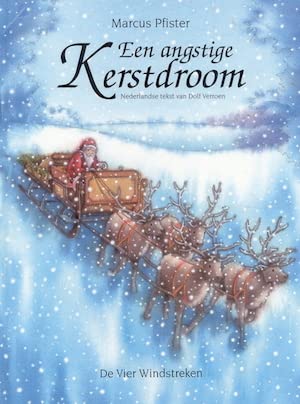 Een angstige kerstdroom (Een Vier Windstreken prentenboek) Books