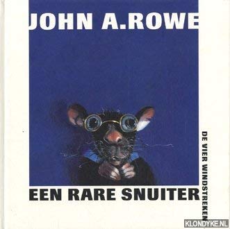 Een rare snuiter (Een Vier Windstreken prentenboek) Children's books