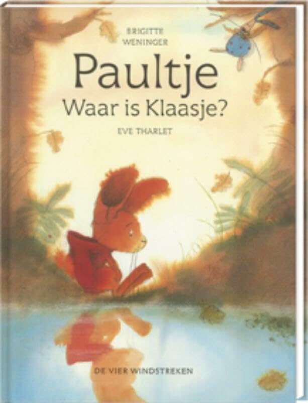 Paultje, waar is Klaasje ? book