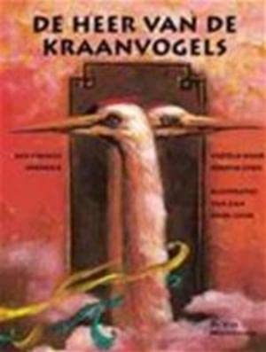 De heer van de kraanvogels: een Chinees sprookje book
