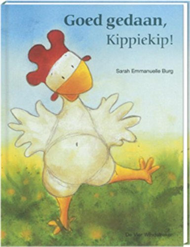 Goed gedaan, Kippiekip! book