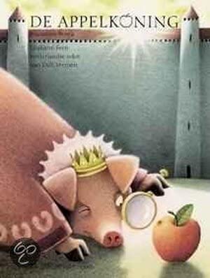 De appelkoning (Een Vier Windstreken prentenboek) Children's books