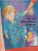 Ik wil niet alleen slapen ! book