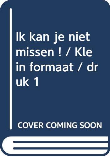 Ik kan je niet missen book