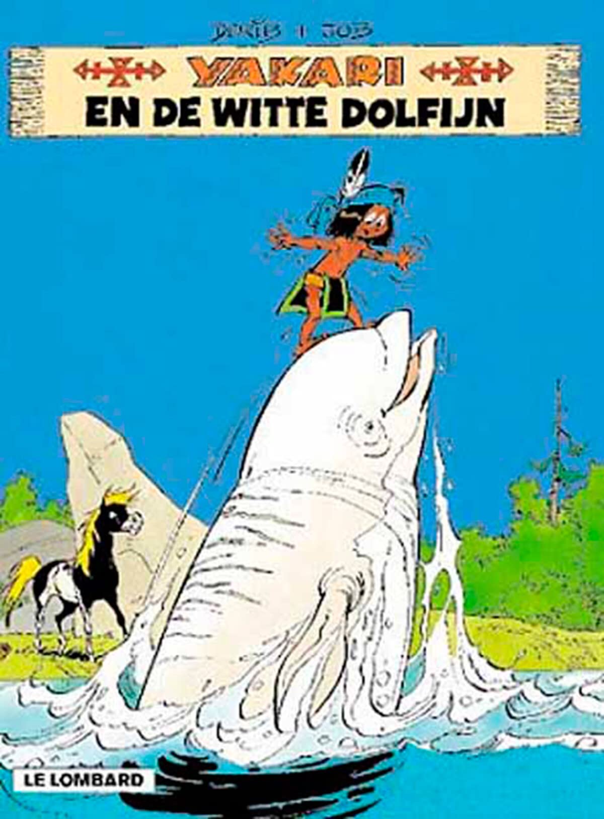 Yakari en de witte dolfijn (Yakari, 21) Manga