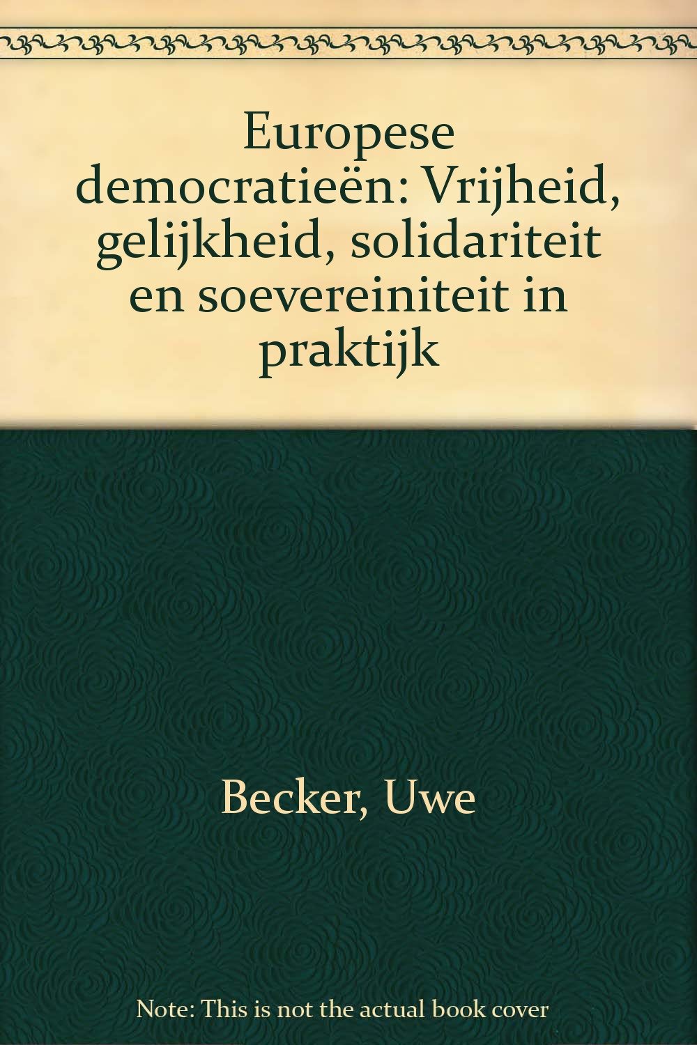 EUROPESE DEMOCRATIE+ïN. VRIJHEID, GELIJKH Books
