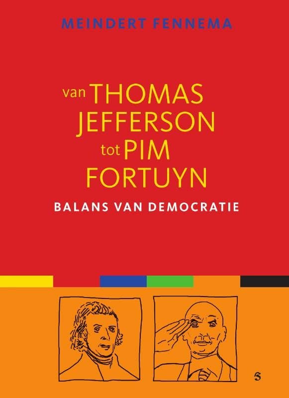 Van Thomas Jefferson tot Pim Fortuyn: balans van democratie book
