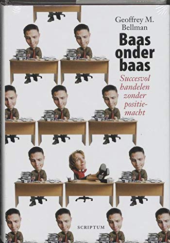 Baas onder baas: succesvol handelen zonder positiemacht Books