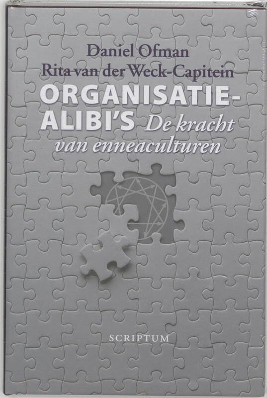 Organisatie-alibi's: de kracht van enneaculturen (Scriptum management) Business, Finance & Career