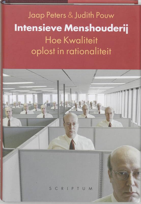 Intensieve menshouderij: hoe kwaliteit oplost in rationaliteit Business, Finance & Career