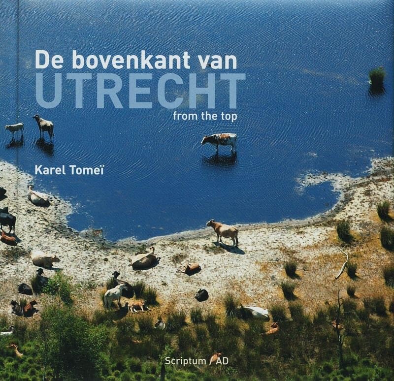 De bovenkant van Utrecht (provincie): from the top Travel