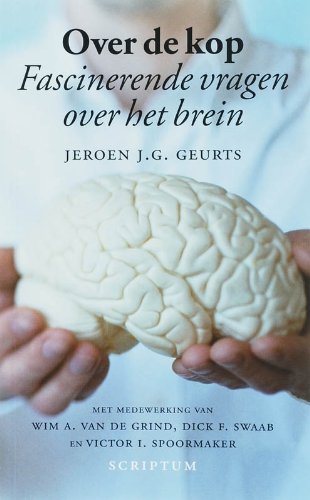 Over de kop !: fascinerende vragen over het brein book