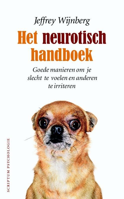 Het neurotisch handboek: goede manieren om jezelf slecht te voelen en anderen te irriteren Film, Art & Culture