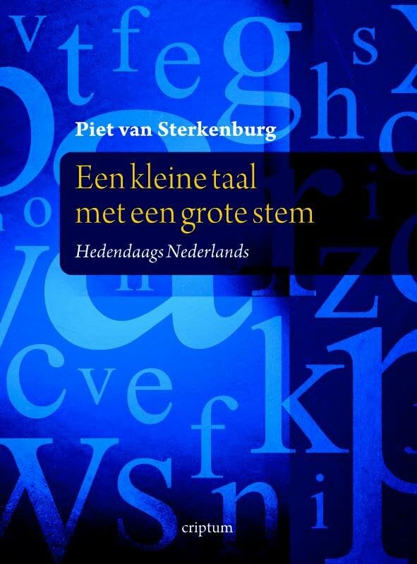 Een kleine taal met een grote stem: hedendaags Nederlands Books