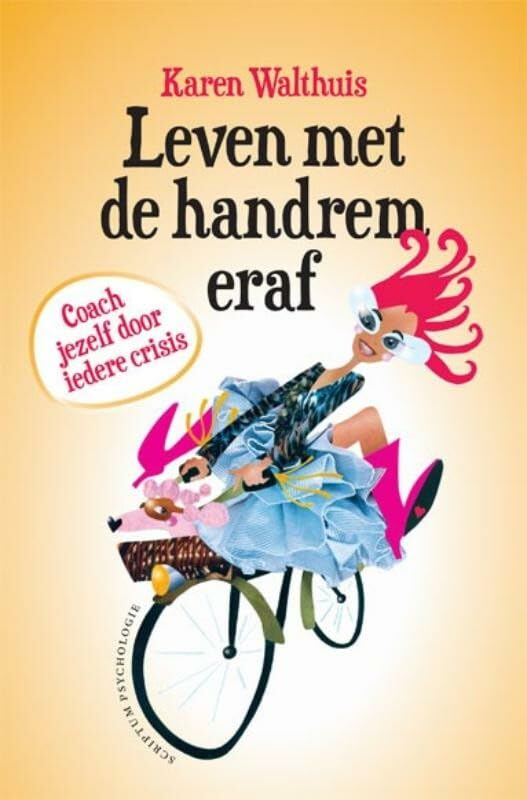 Leven met de handrem eraf: coach jezelf door iedere crisis book