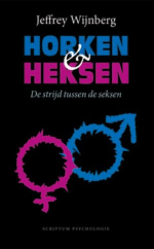 Horken & heksen: de strijd tussen de seksen book