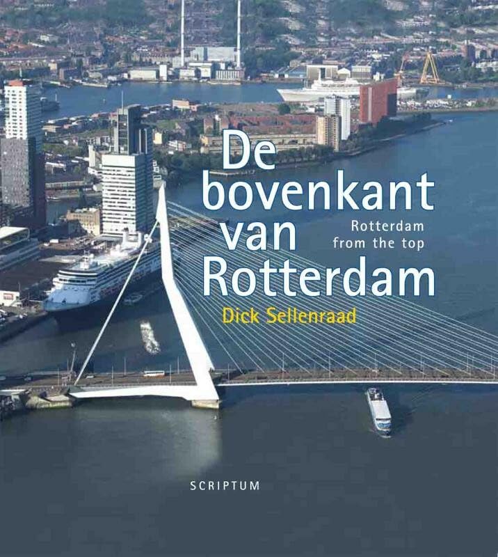 De bovenkant van Rotterdam III NL/Engels Books