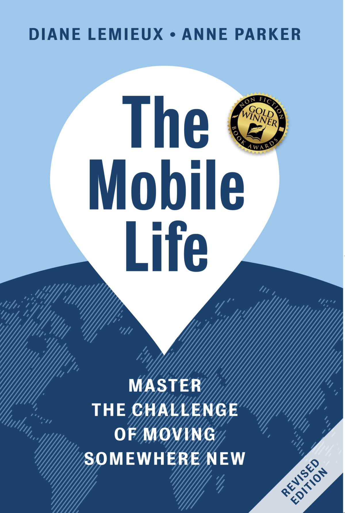 The Mobile Life: A New Approach to Moving Anywhere Leisure, Home & Garden