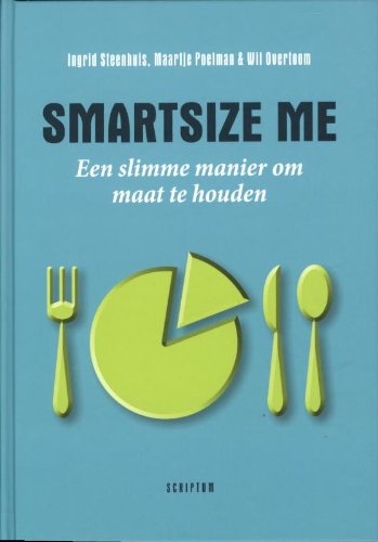 Smartsize me: Een slimme manier om maat te houden book