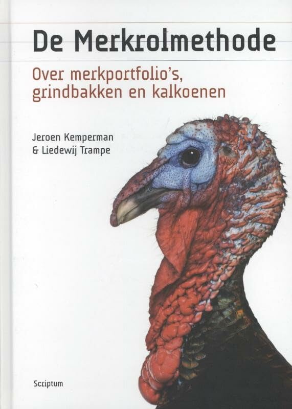 De Merkrolmethode: over merkportfolio's, grindbakken en kalkoenen book