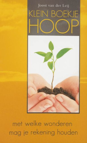 Klein boekje hoop: met welke wonderen mag je rekening houden book