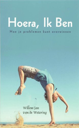 Hoera. Ik Ben: hoe je problemen kunt overwinnen book