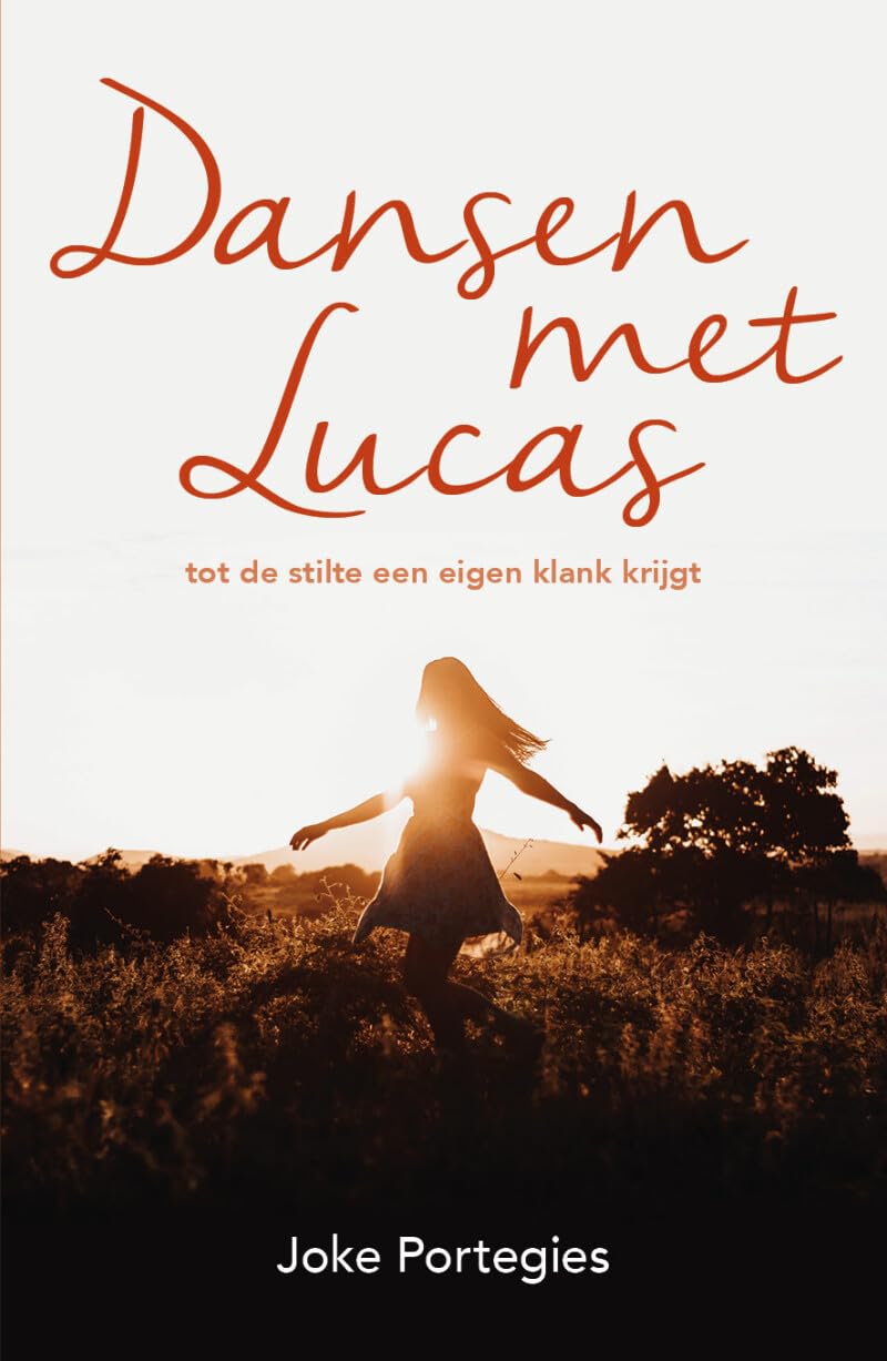 Dansen met Lucas: tot de stilte een eigen klank krijgt book