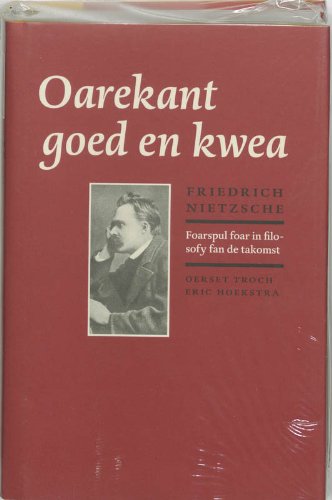Oarekant goed en kwea: foarspul fan in filosofy fan 'e takomst Philosophy