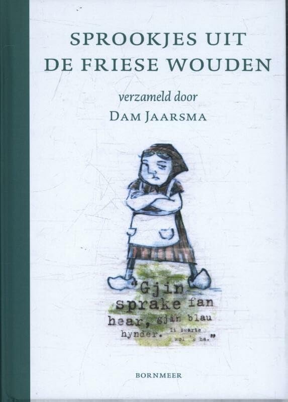 Sprookjes uit de Friese Wouden book