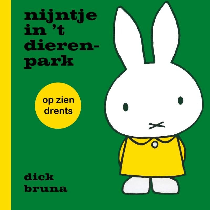 Nijntje in ’t dierenpark: op zien Drents Children's books