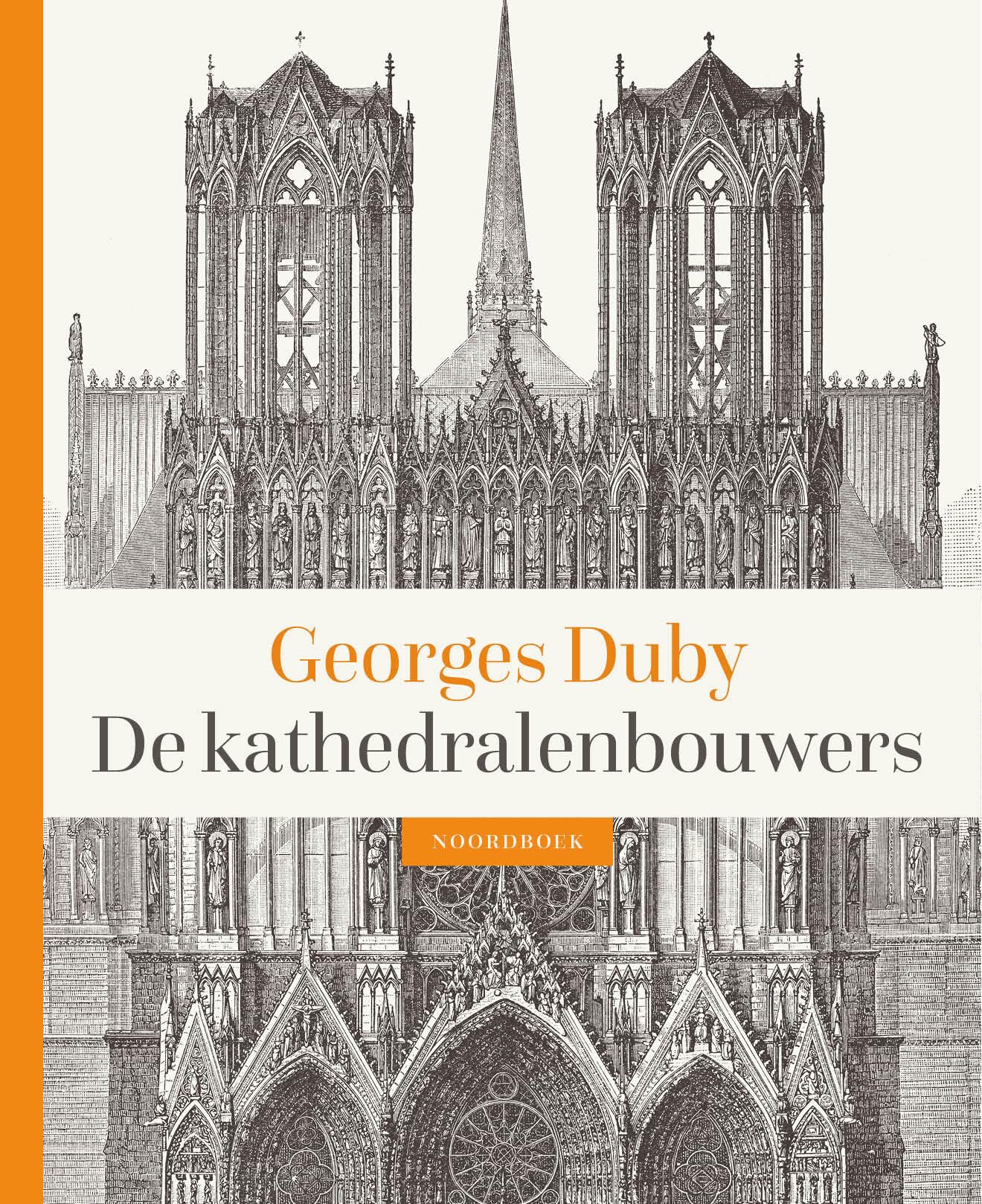 De kathedralenbouwers: kunst en samenleving 980-1420 Politics & History