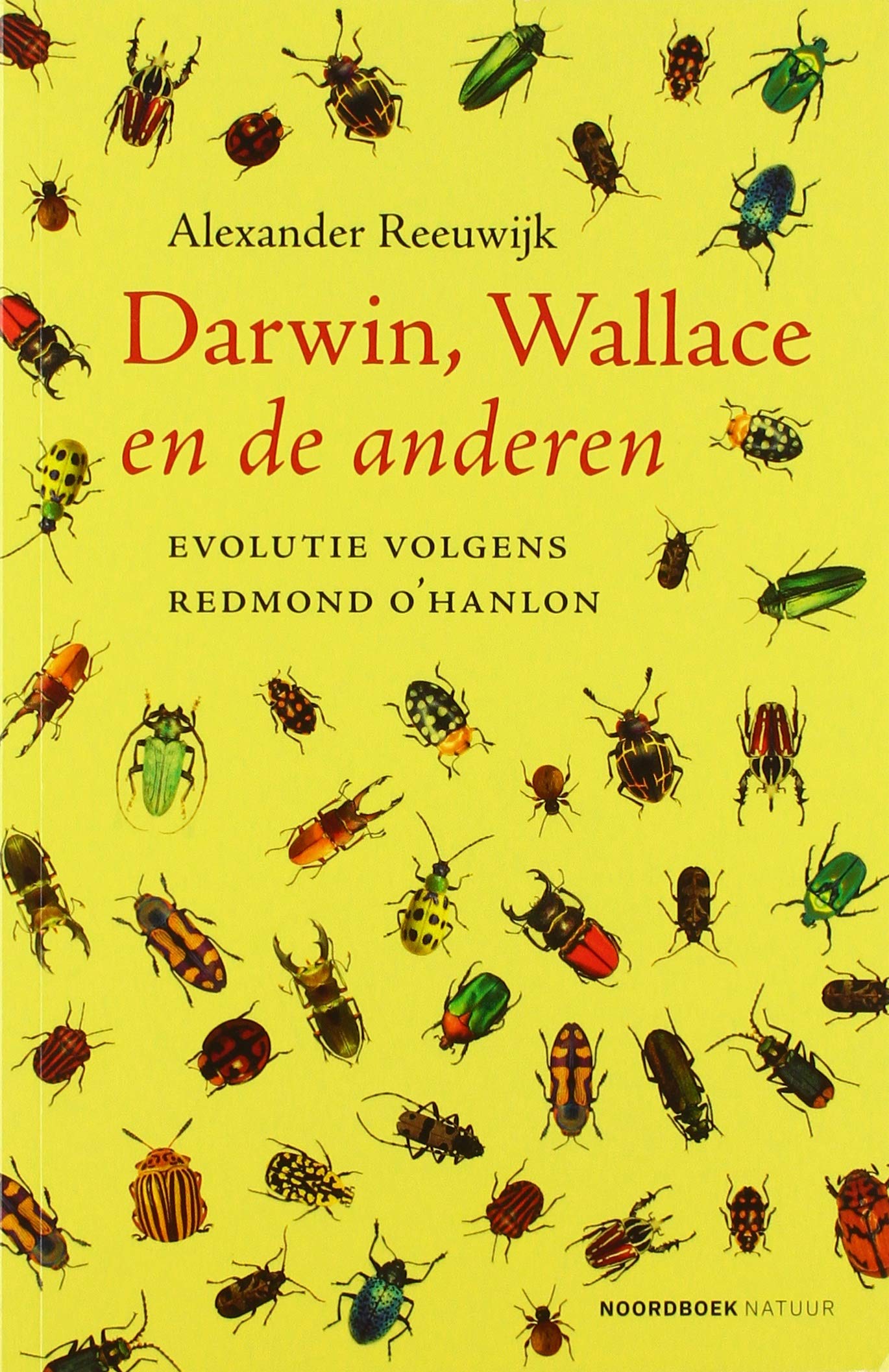 Darwin, Wallace en de anderen: evolutie volgens Redmond O'Hanlon book
